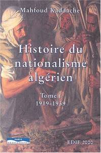 Mahfoud Kaddache, Histoire du nationalisme alg�rien